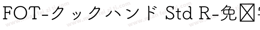 FOT-クックハンド Std R字体转换